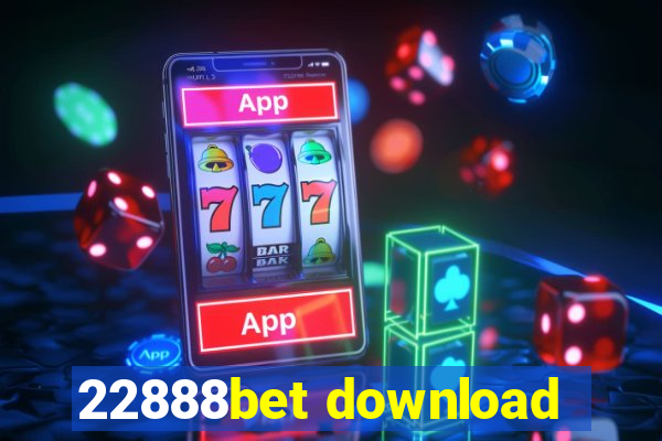 22888bet download